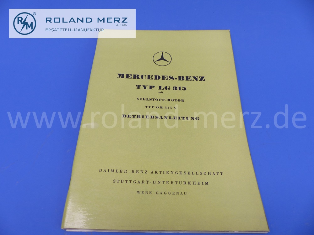 operating manual, german, Mercedes LG315, OM315 multi-fuel engine, edition 08/1957, 79 pages, edition B, original Mercedes document, NOS